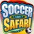 Soccer Safari